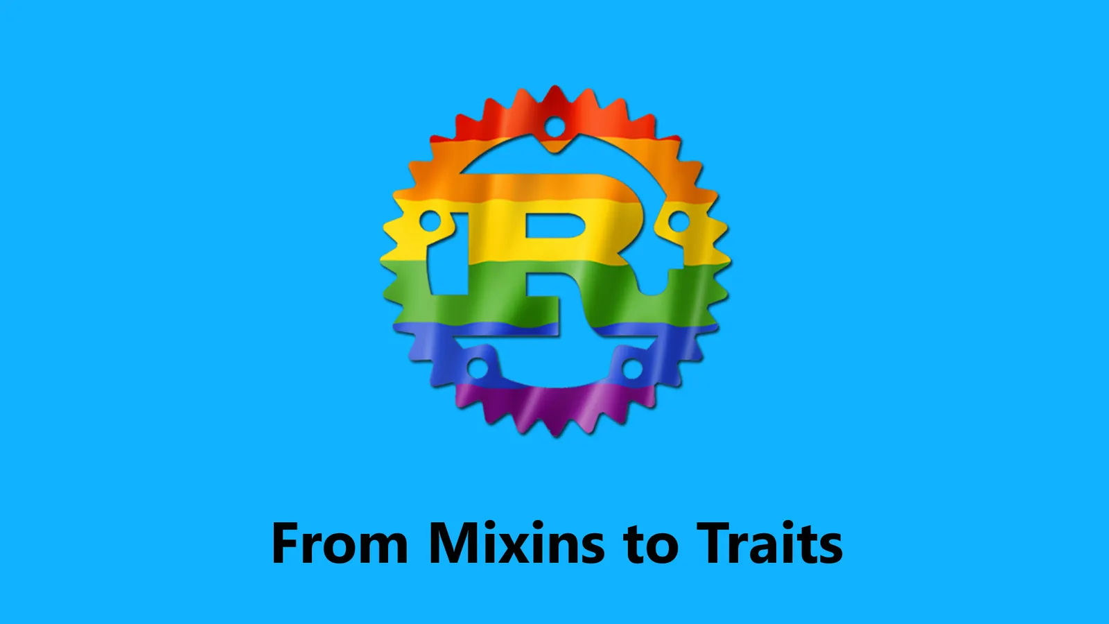 From Mixins To Traits - The Rust Programming Language