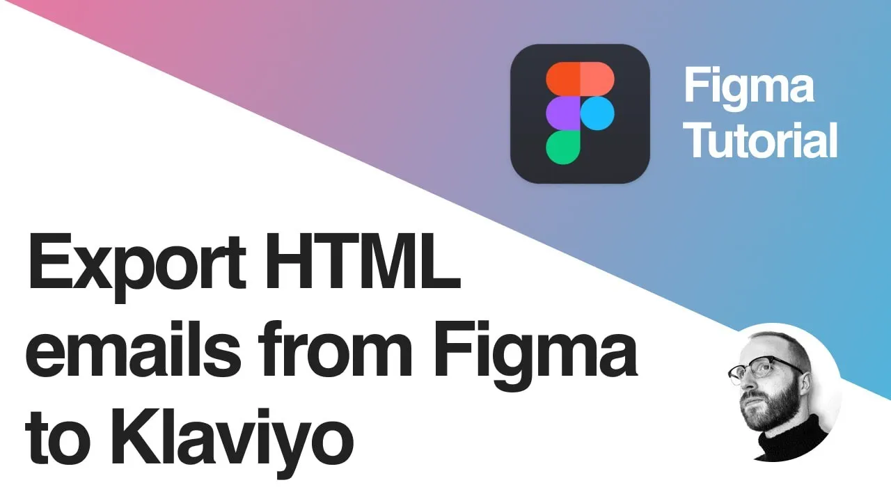 Export HTML emails from Figma to Klaviyo - Figma Tutorial