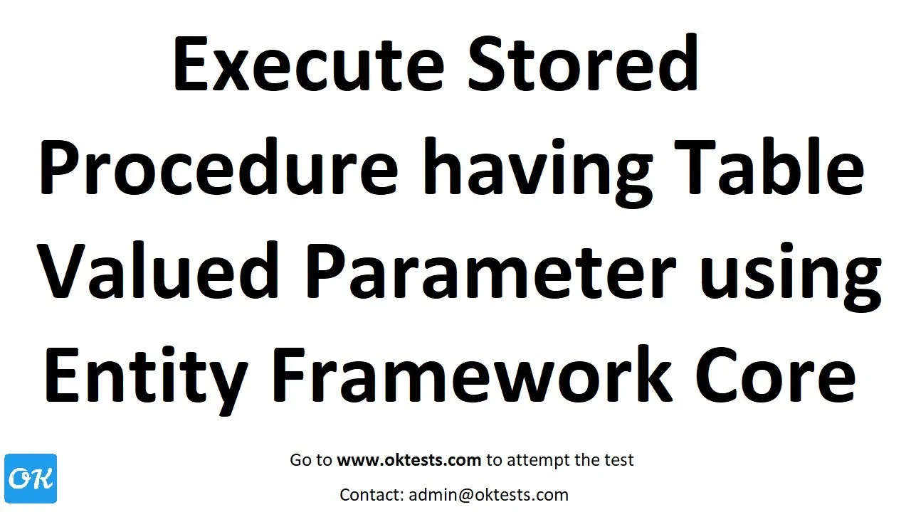 How to Call Stored Procedure in Entity Framework Core 