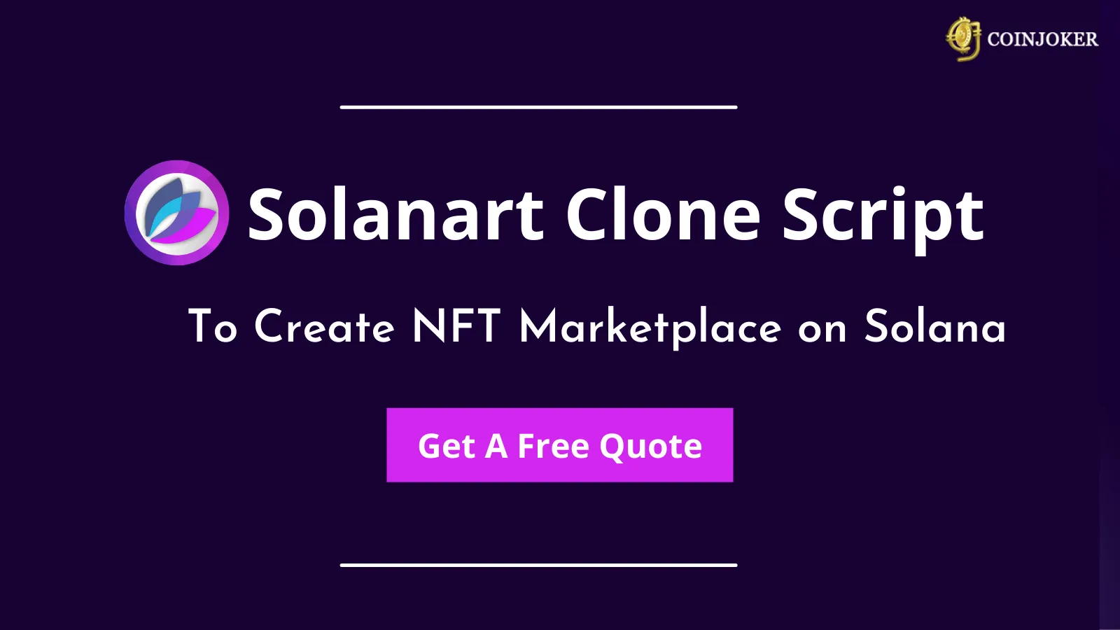 Solanart Clone Development - To Create NFT Marketplace on Solana 