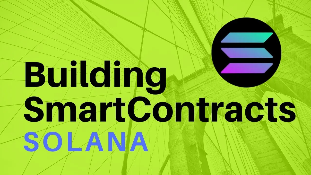 How to Build SmartContracts with Solana and Rust