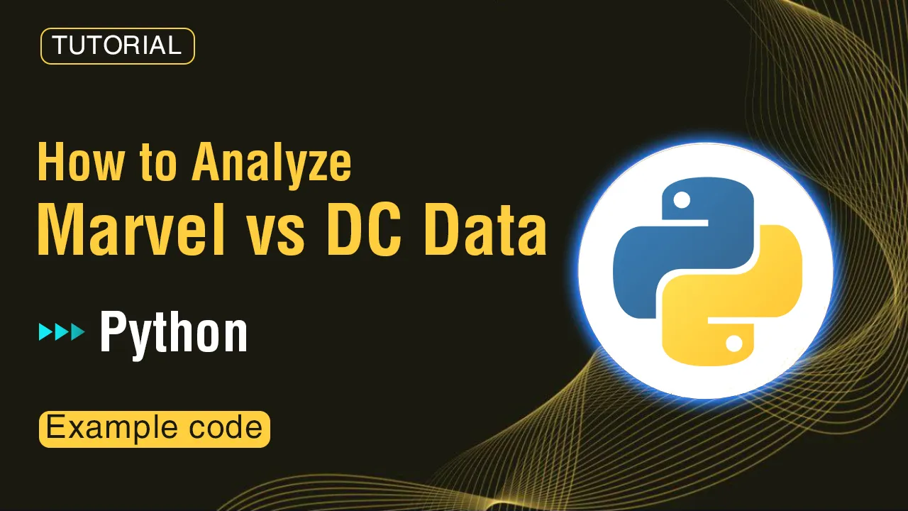 How to Analyze Marvel vs DC Data Using Python