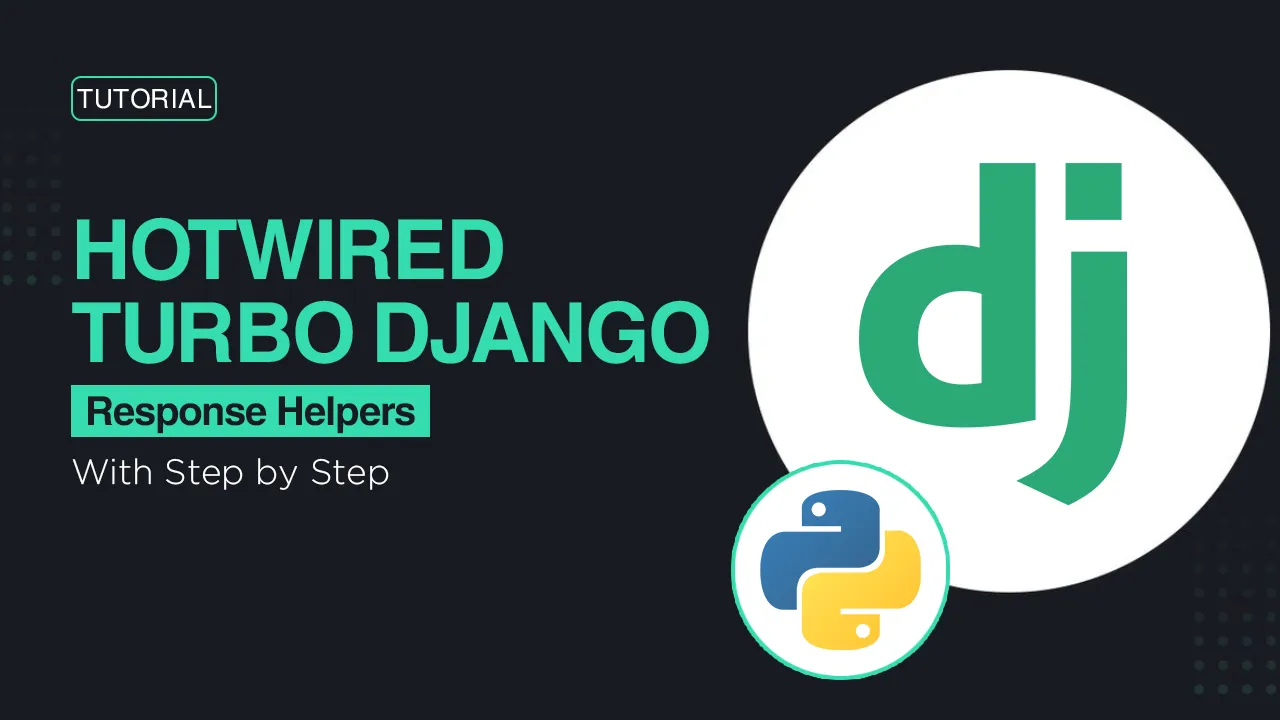 Hotwired/Turbo Package Response Helpers for Django