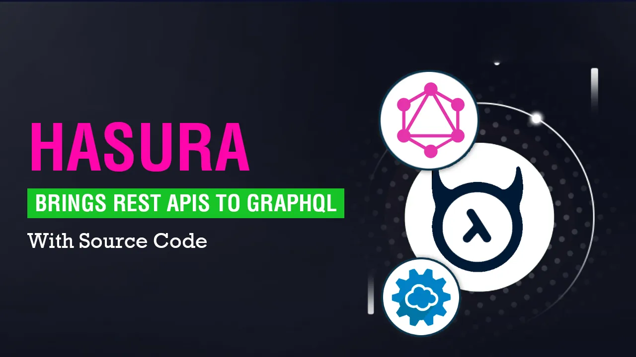 Learn About Hasura Brings REST APIs to GraphQL