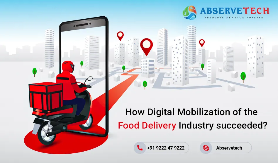 How Digital Mobilization Of The Food Delivery Industry Succeeded?