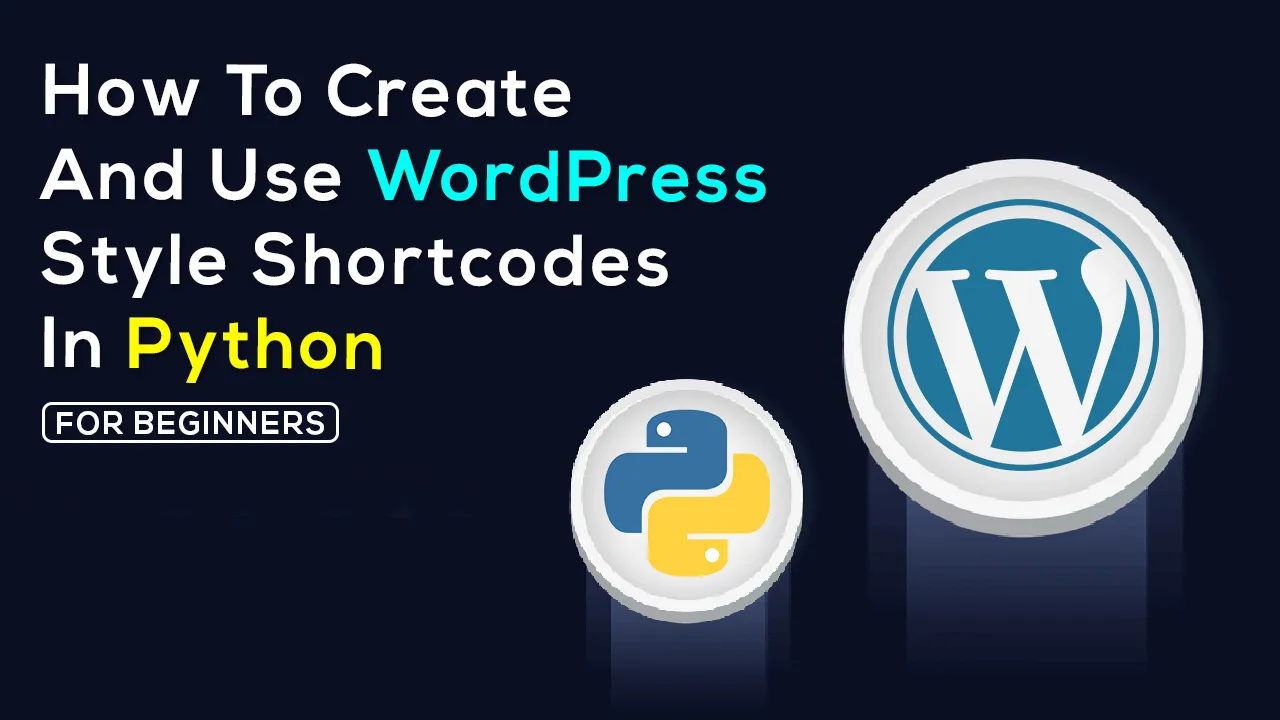 How to Create and Use WordPress Style Shortcodes in Python