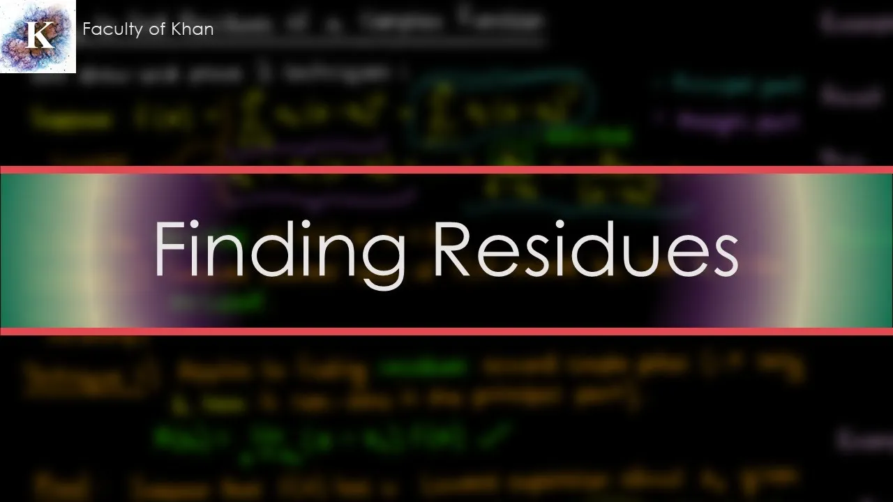 How to find the Residues of a Complex Function