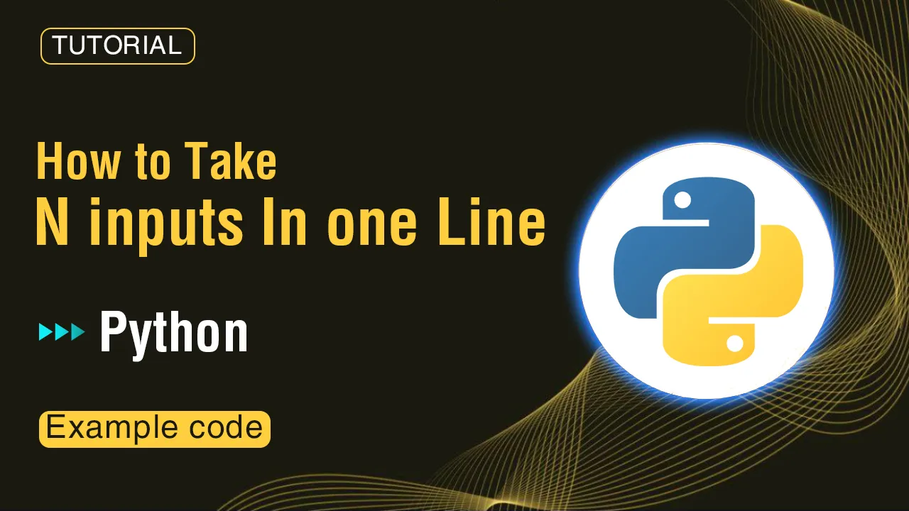 how-to-take-n-inputs-in-one-line-in-python-example-code