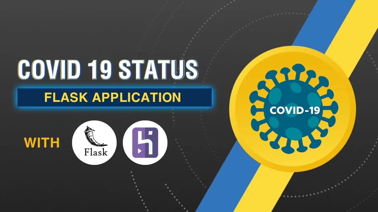Covid 19 Status Flask Application with CovidAPI, Heroku and Python