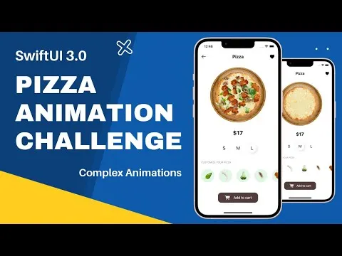 How to Create Stylish Pizza App animations using SwiftUI 3.0