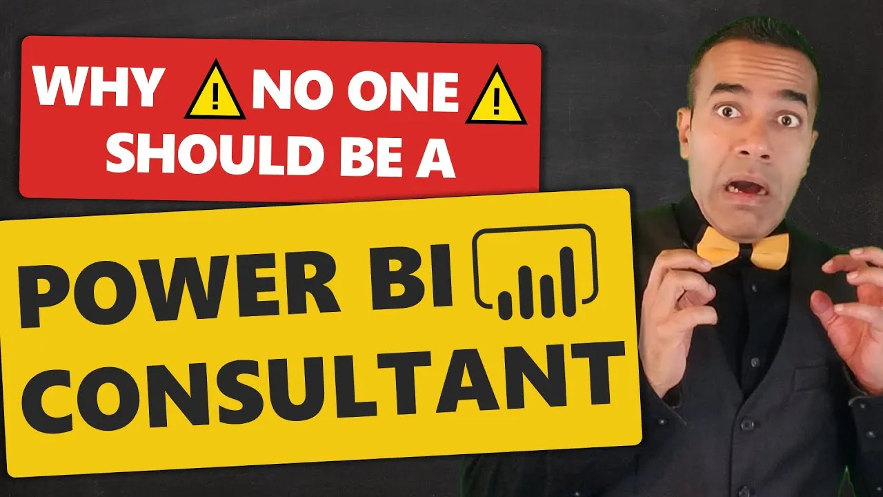 Top 3 Reasons Why *NO ONE* Should be a Power BI Consultant