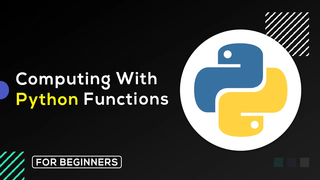 Computing with Python Functions.