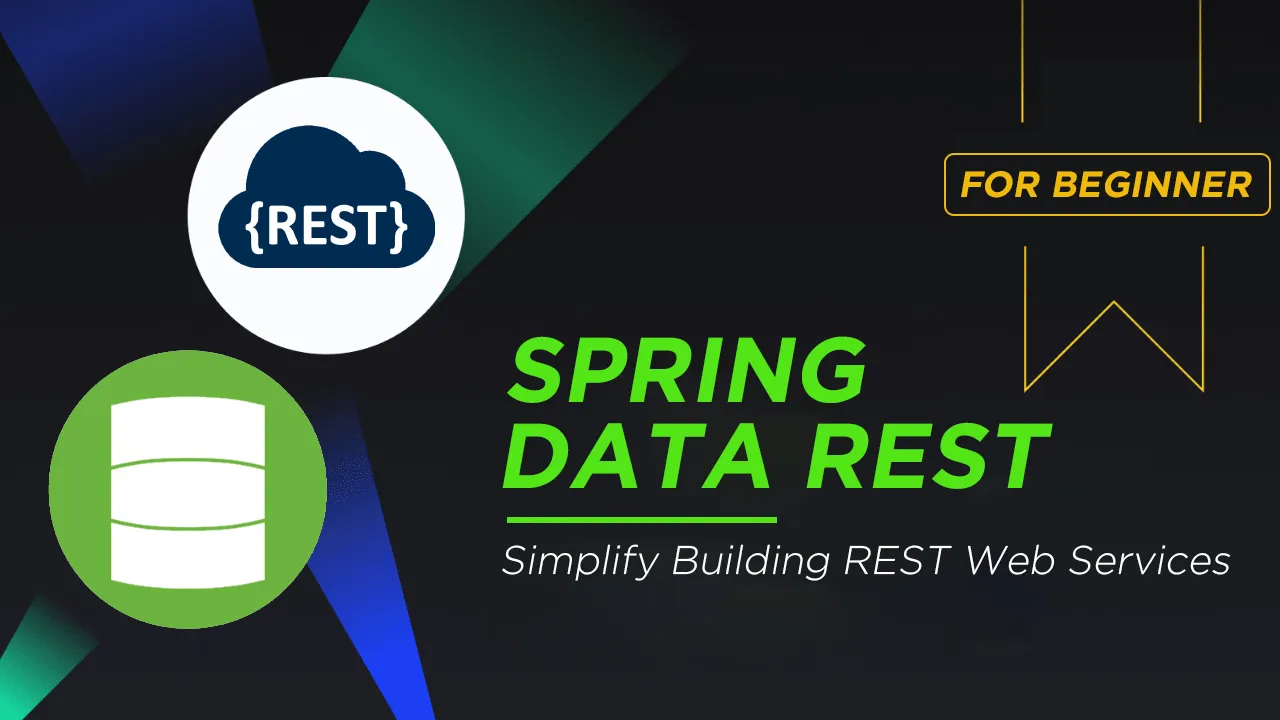 Spring Data REST: Simplify Building REST Web Services of Spring Data