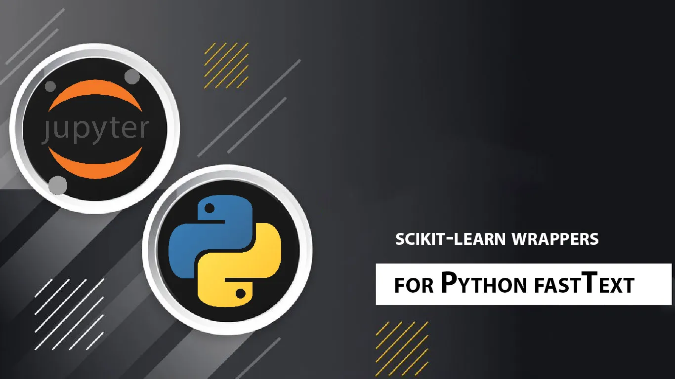 Scikit-learn Wrappers for Python FastText
