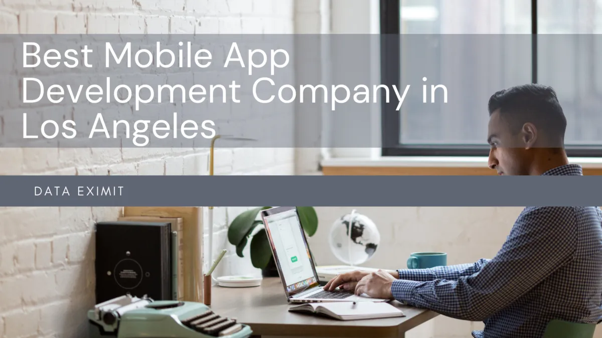 Best Mobile App Development Company in Los Angeles