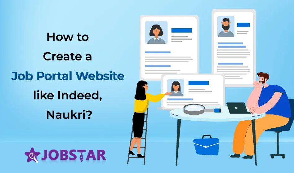 How To Create A Job Portal Website Like Indeed, Naukri?