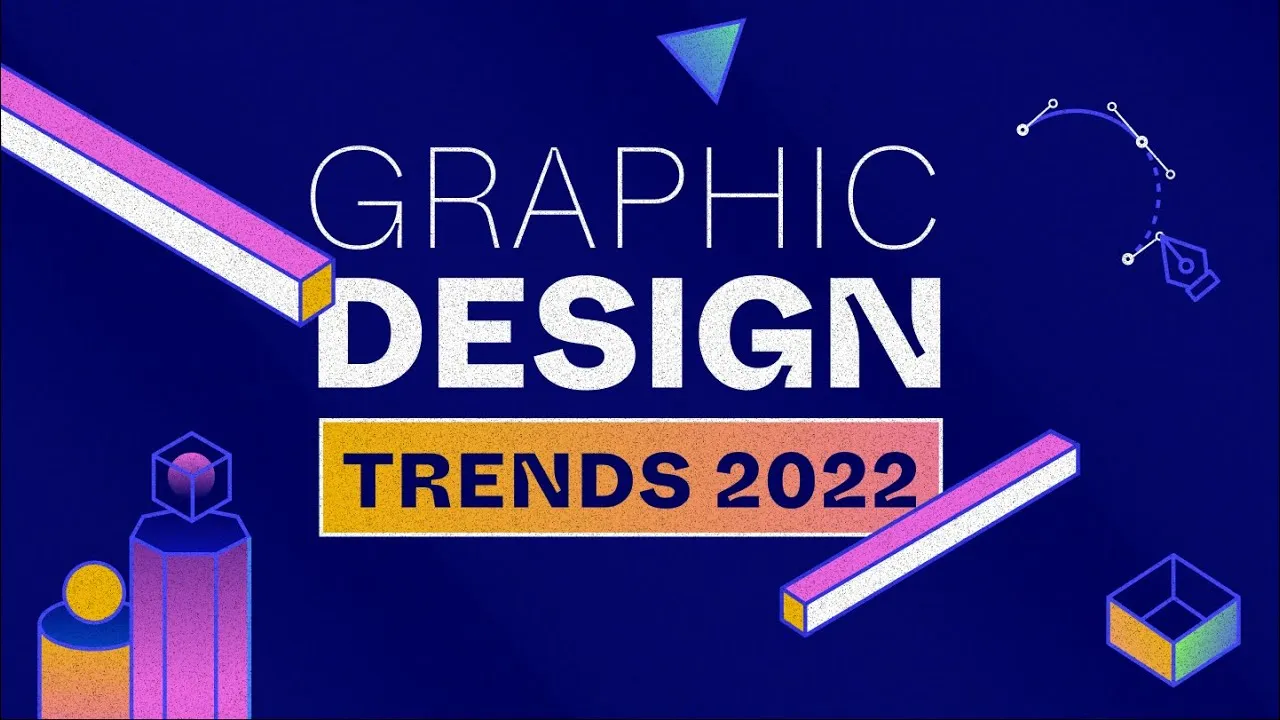 Top 12 Graphic Design Trends 2022
