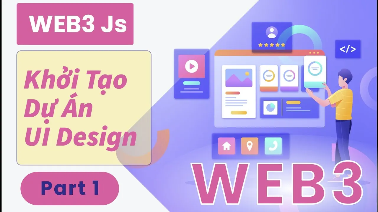 Học Web3.js từ A-Z | Thông tin Series và Khởi tạo dự án (UI Design)
