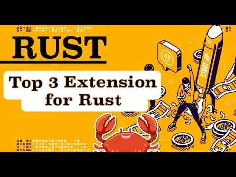 Top 3 Extension cho Rust: Rust-analyzer, Clippy & ErrroLens