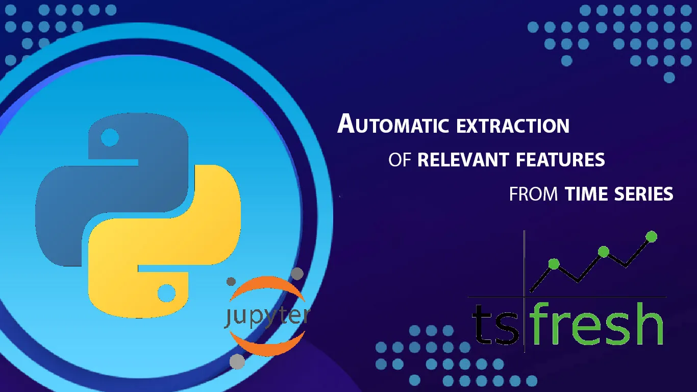 Automatic Extraction Of Relevant Features From Time Series