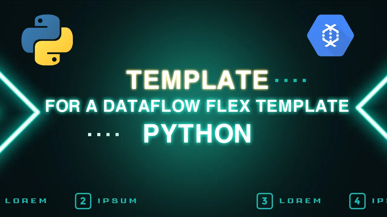 Template for a Dataflow Flex Template in Python