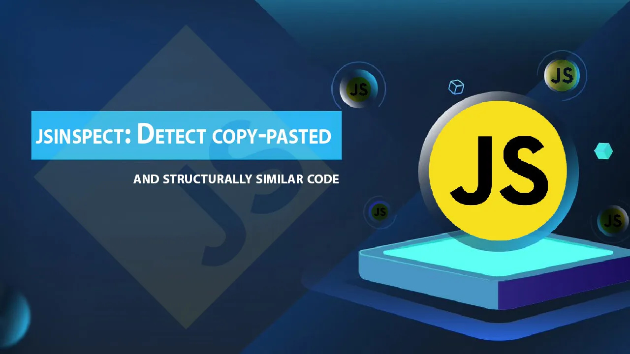 jsinspect: Detect copy-pasted and structurally similar code