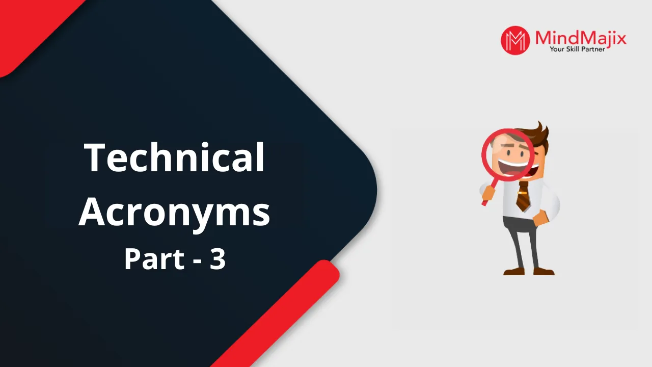 TECHNICAL ACRONYMS — Part 3