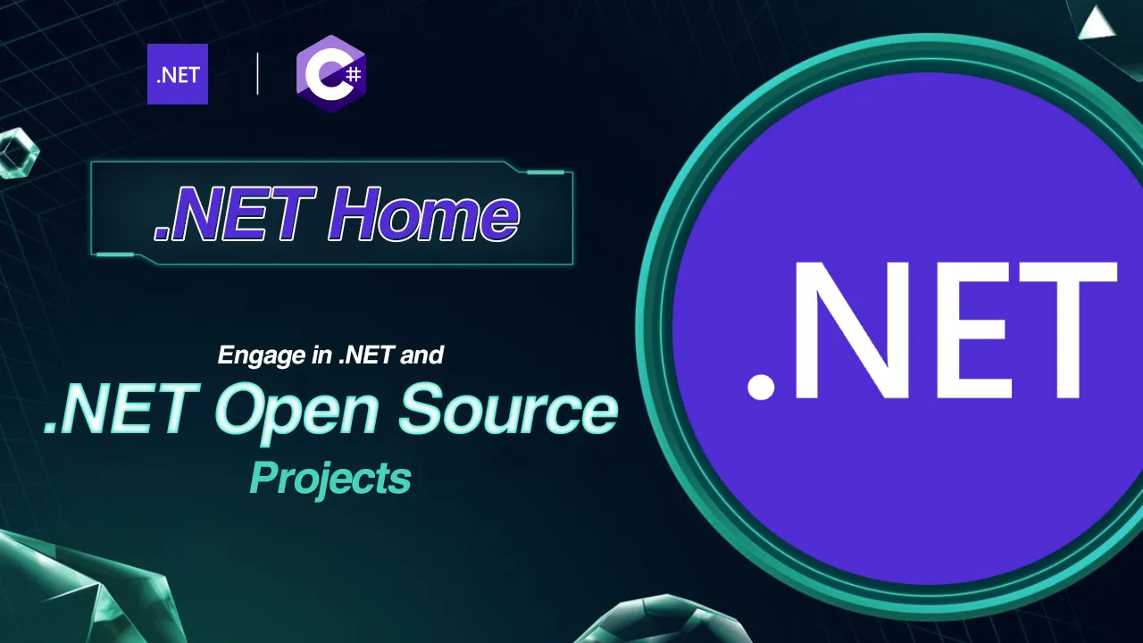 .NET Home: Engage in .NET and .NET Open Source Projects