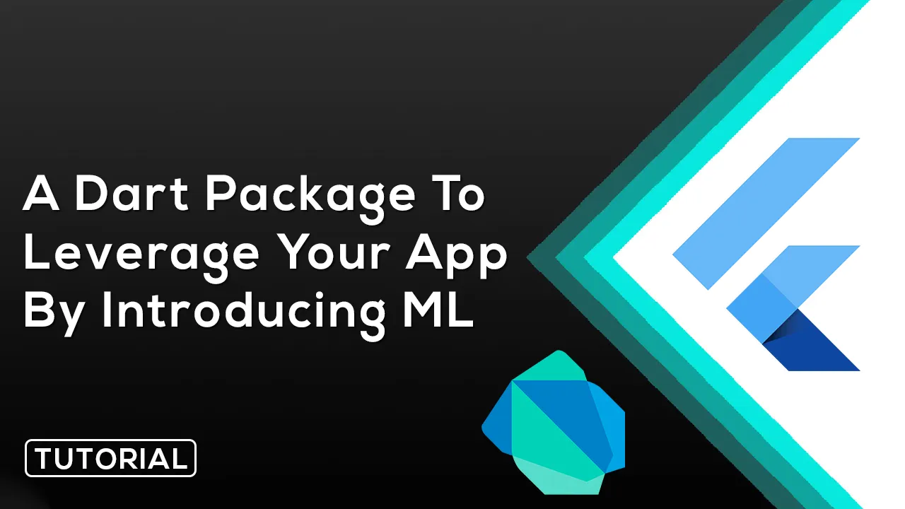 A Dart Package to Leverage Your App By introducing Machine Learning