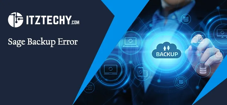 Sage Backup Error: How to do the Backup the Right Way
