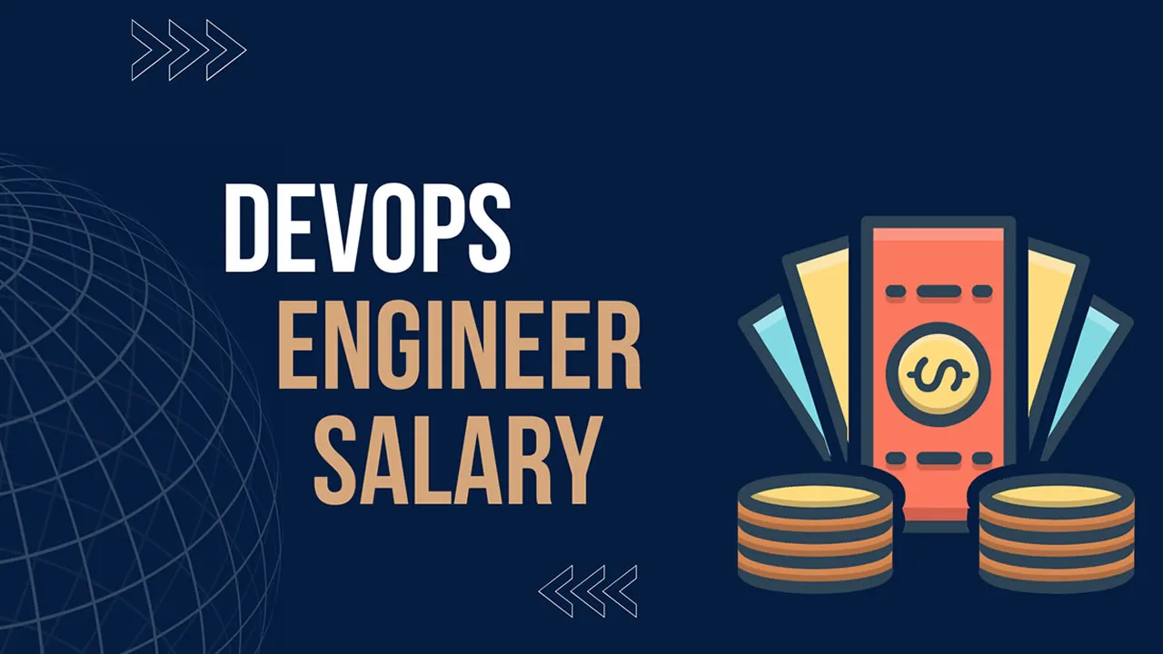 What is the DevOps Engineer Salary?