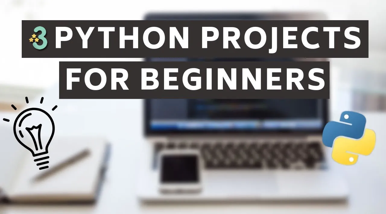 Top 3 Python Automation Projects For Beginners