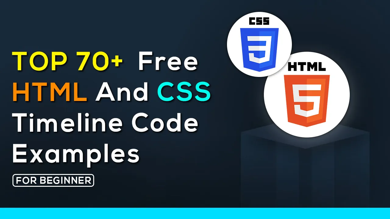 TOP 70+ Free HTML And CSS Timeline Code Examples
