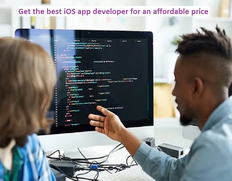 Get the best iOS app developer for an affordable price
