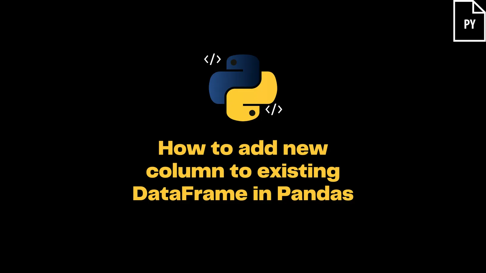 Adding new column to existing DataFrame in Pandas - ItsMyCode