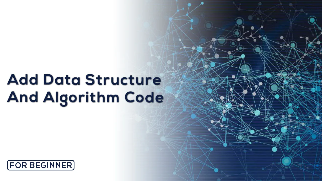 How To Add Data Structure and Algorithm Code
