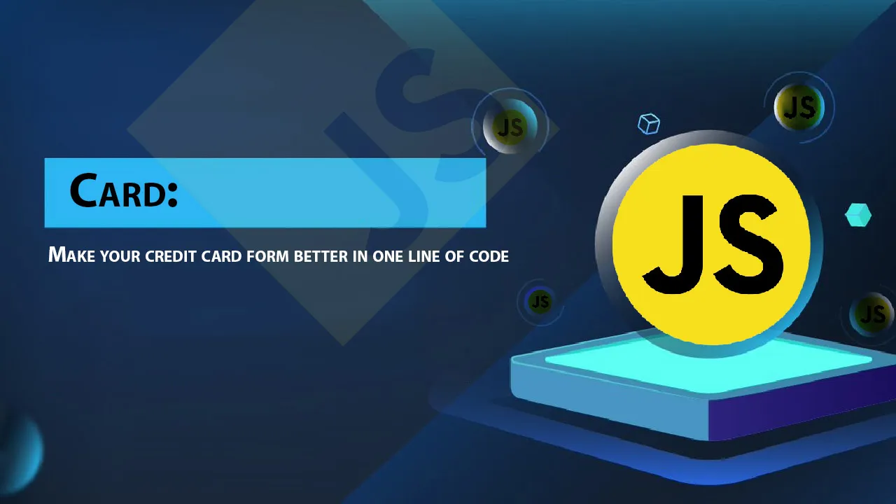 Card: Make Your Credit Card form Better in one Line Of Code