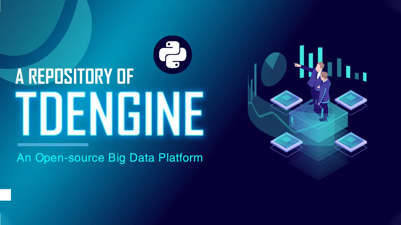 TDengine: Open-source Big Data Platform Designed and Optimized for IOT