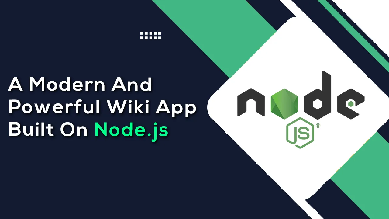 Wiki.js | A Modern And Powerful Wiki App Built on Node.js