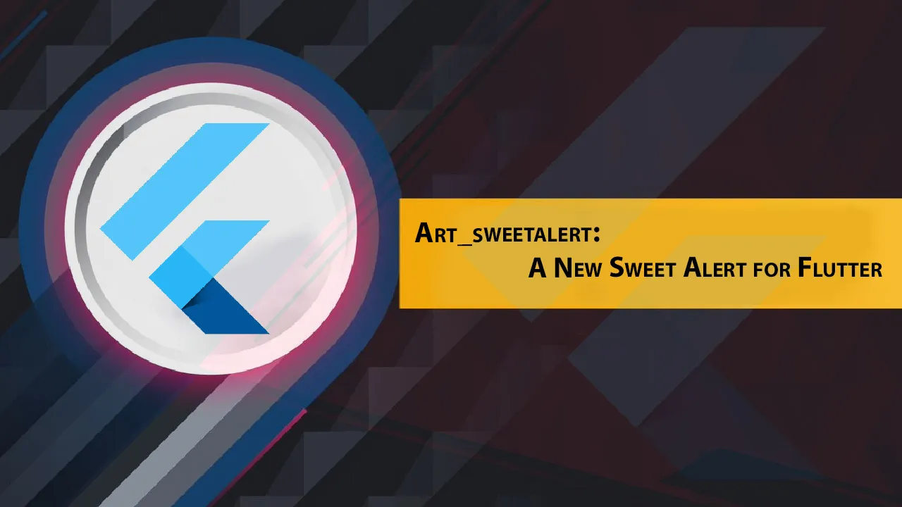 Art_sweetalert: A New Sweet Alert for Flutter
