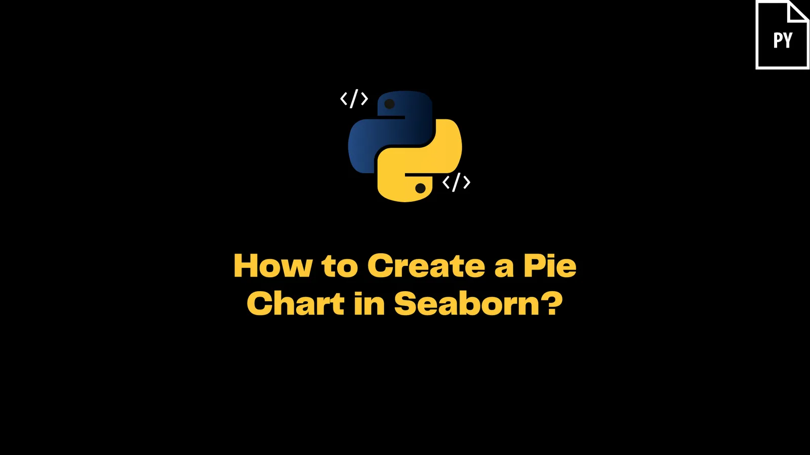 How to Create a Pie Chart in Seaborn - ItsMyCode