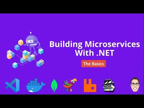 .NET Microservices Course - Full Tutorial (7 Hours)