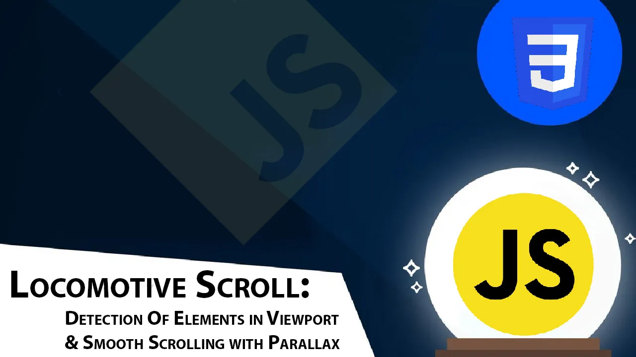 Detection Of Elements in Viewport & Smooth Scrolling with Parallax