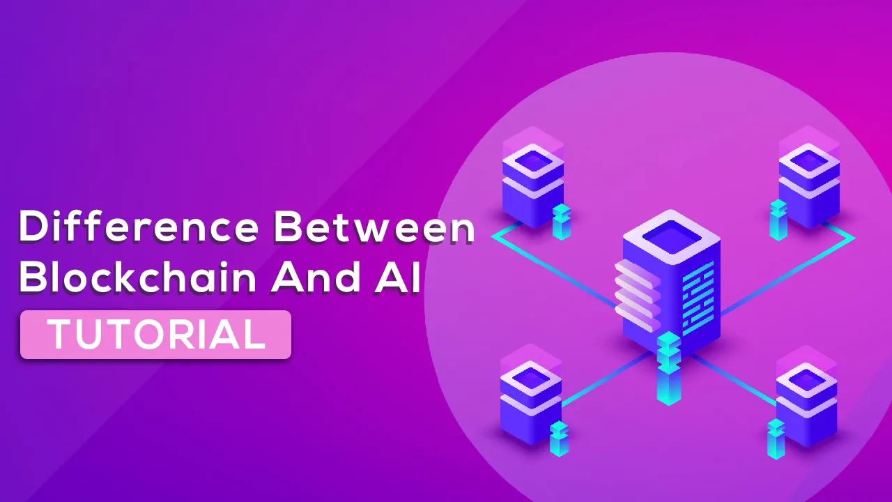 Learn About The Difference Between Blockchain and AI
