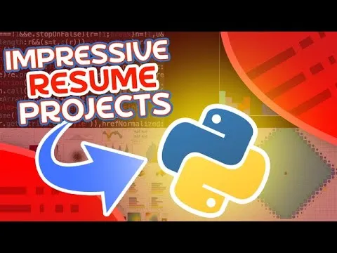 Impressive Python Resume Projects | Python For Beginners