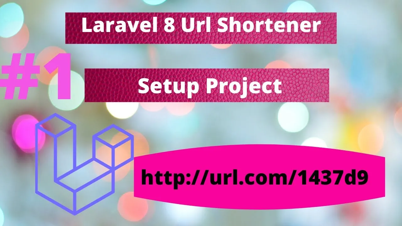 How to Setup Project for Creating Laravel URL Shortener Application