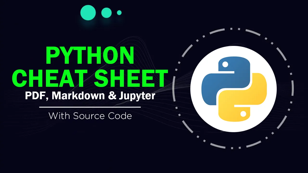 Basic Cheat Sheet for Python (PDF, Markdown and Jupyter Notebook)