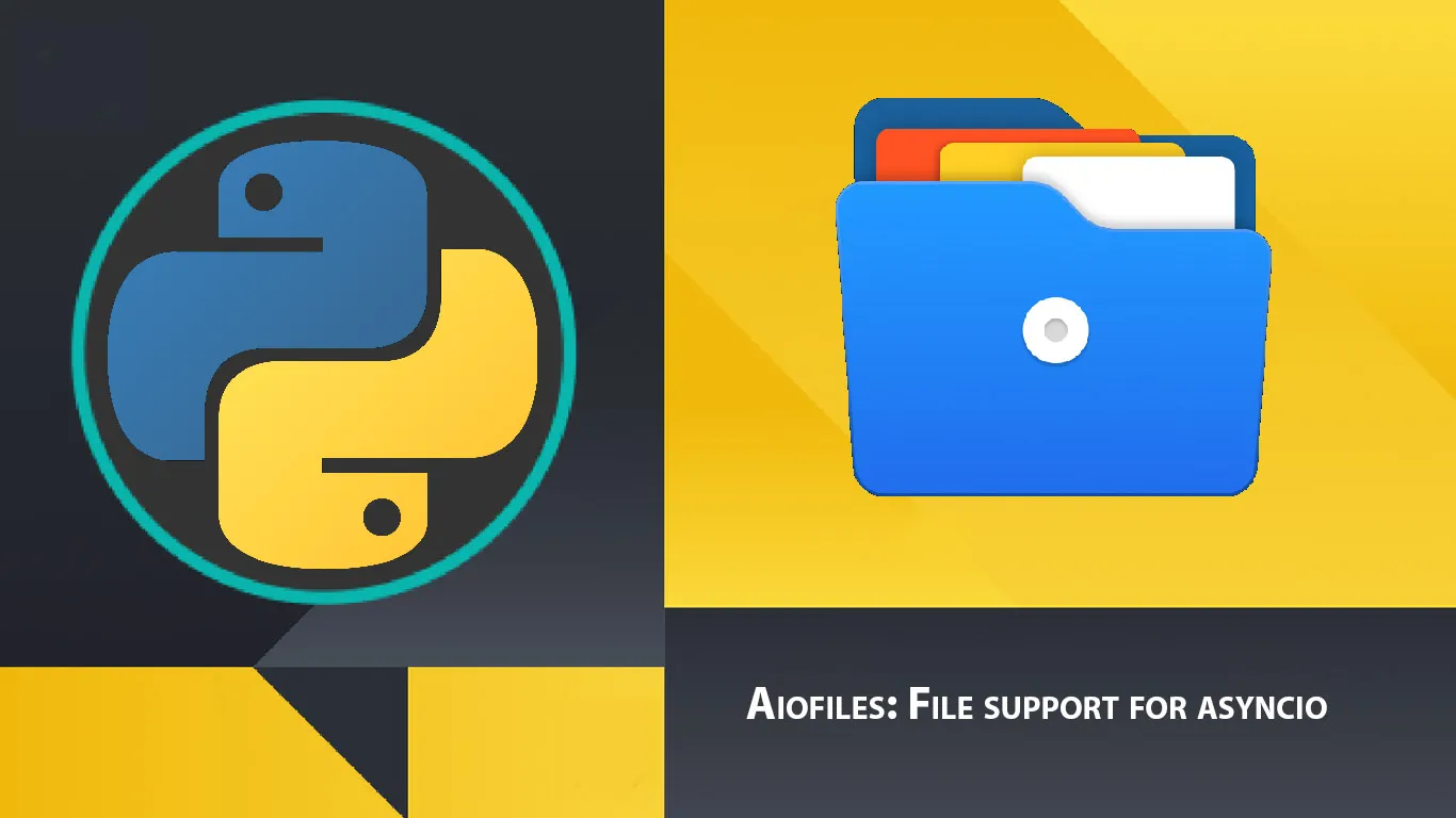 Aiofiles: File Support for Asyncio