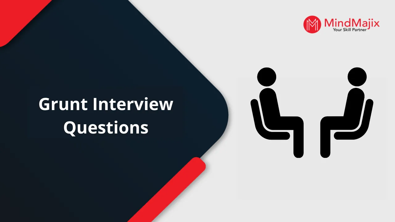 Grunt Interview Questions