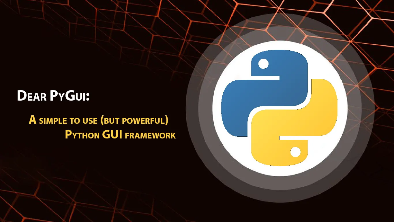 Dear PyGui: A Simple to Use (but Powerful) Python GUI Framework